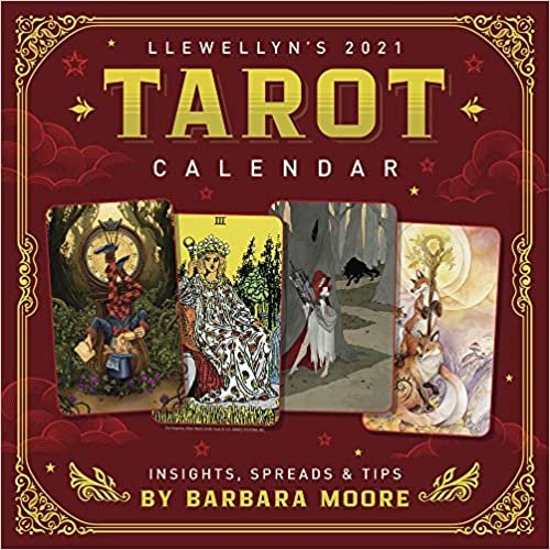 Llewellyn's 2021 Tarot Calendar: Insights, Spreads & Tips
