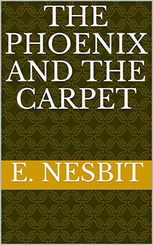 ダウンロード  The Phoenix and the Carpet (English Edition) 本
