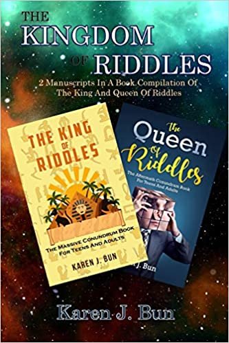 indir The Kingdom Of Riddles: 2 Manuscripts In A Book Compilation Of The King And Queen Of Riddles