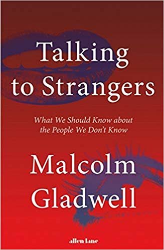 اقرأ Talking to Strangers: What We Should Know about the People We Don’t Know الكتاب الاليكتروني 