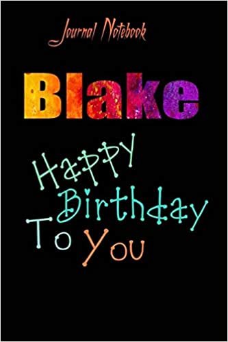 تحميل Blake: Happy Birthday To you Sheet 9x6 Inches 120 Pages with bleed - A Great Happybirthday Gift