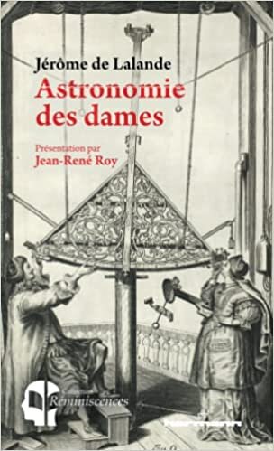 تحميل Astronomie des dames: Présentation par Jean-René Roy