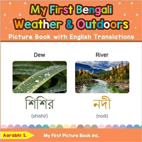 تحميل My First Bengali Weather &amp; Outdoors Picture Book with English Translations: Bilingual Early Learning &amp; Easy Teaching Bengali Books for Kids (Teach &amp; Learn Basic Bengali words for Children)