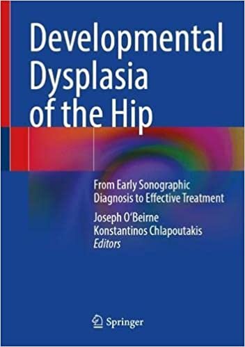 Developmental Dysplasia of the Hip: From Early Sonographic Diagnosis to Effective Treatment
