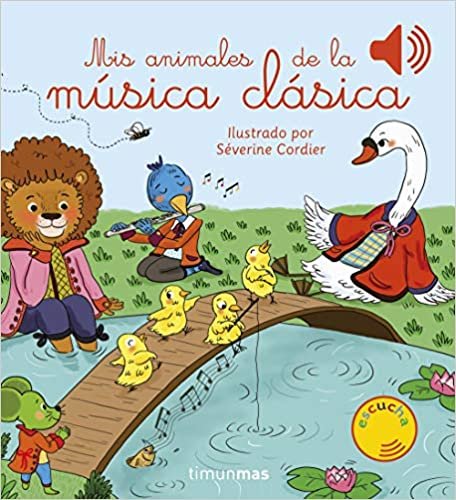 indir Mis animales de la música clásica (Libros con sonido)