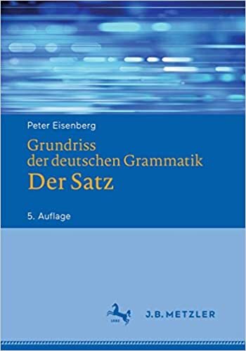 Grundriss der deutschen Grammatik: Band 2: Der Satz indir