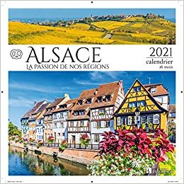 Calendrier Alsace 2021 (CALENDRIERS) indir