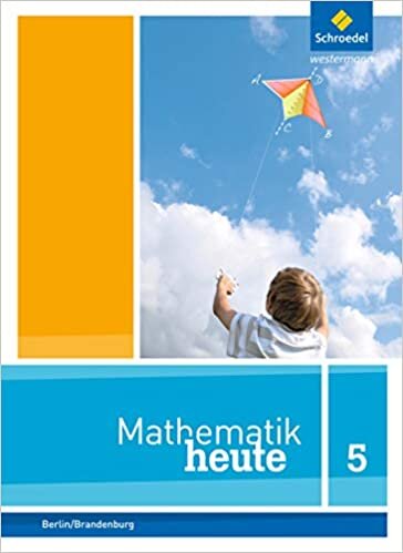 ダウンロード  Mathematik heute 5. Schuelerband. Grundschulen. Berlin und Brandenburg: Ausgabe 2014 本