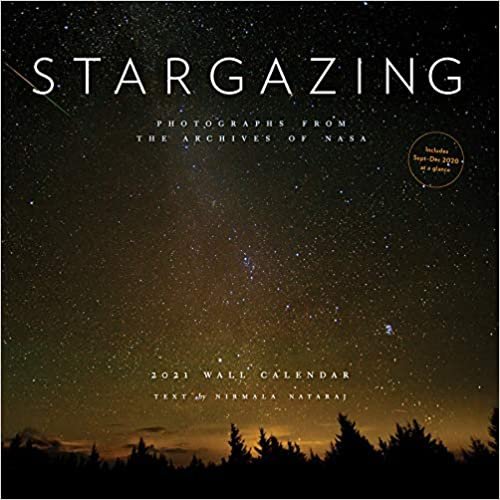 Stargazing 2021 Wall Calendar: (Monthly Outer Space Photography Calendar, 12-Month Night Sky Calendar)