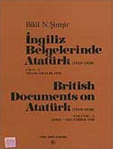 İngiliz Belgelerinde Atatürk (1919-1938) 2.Cilt indir