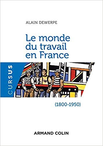 indir Le monde du travail en France (1800-1950) - 2e éd. (Cursus)