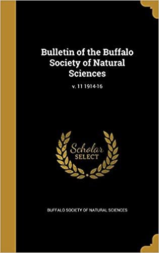 Bulletin of the Buffalo Society of Natural Sciences; v. 11 1914-16 indir