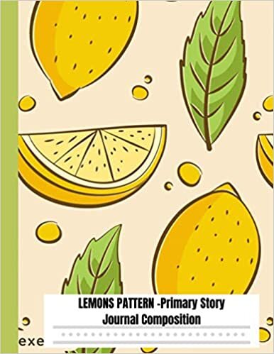 indir LEMONS PATTERN -Primary Story Journal Composition: Dotted Midline and Picture Space | Grades K-2 School Exercise Book | 100 Pages -