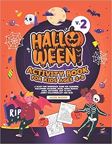 indir Halloween Activity Book for Kids Ages 4-8 V.2: A Scary Fun Workbook Game For Learning, Halloween Coloring, Maze, Word Search, Mask, Matching ,Dot to ... Halloween (Halloween Gifts For Kids, Band 1)