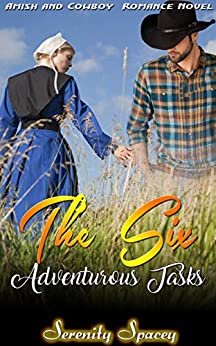 ダウンロード  The Six Adventurous Tasks: Amish and Cowboy Romance Novel (English Edition) 本