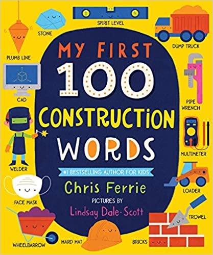ダウンロード  My First 100 Construction Words (My First STEAM Words) 本