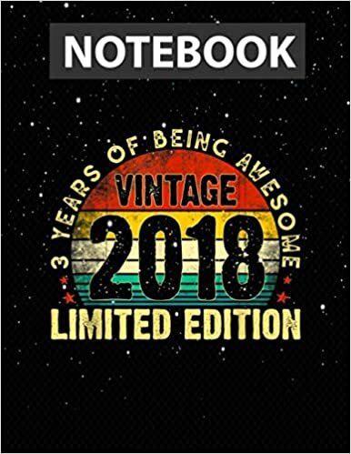 Vintage 2018 3rd B-day Limited Edition s 3 Years Old / Notebook Journal Line / Large 8.5''x11'' indir