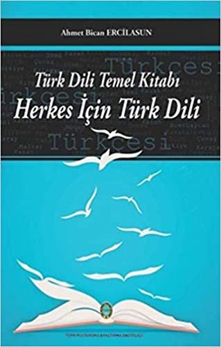 Türk Dili Temel Kitabı - Herkes İçin Türk Dili indir