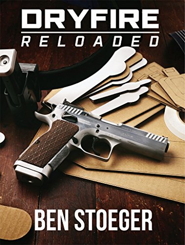 DryFire Reloaded (English Edition)
