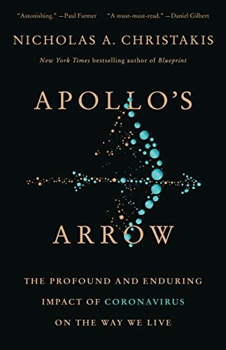 ダウンロード  Apollo's Arrow: The Profound and Enduring Impact of Coronavirus on the Way We Live (English Edition) 本