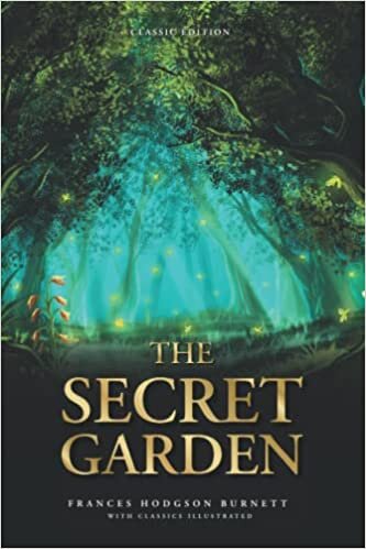 تحميل The Secret Garden: by Frances Hodgson Burnett with Classics Illustrated