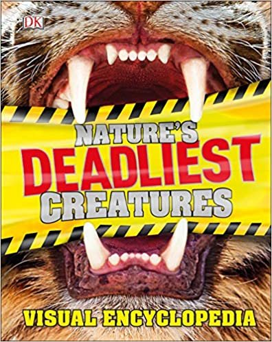 ダウンロード  Nature's Deadliest Creatures Visual Encyclopedia 本
