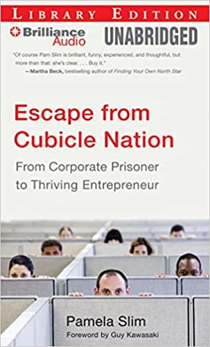 ダウンロード  Escape from Cubicle Nation: From Corporate Prisoner to Thriving Entrepreneur, Library Edition 本