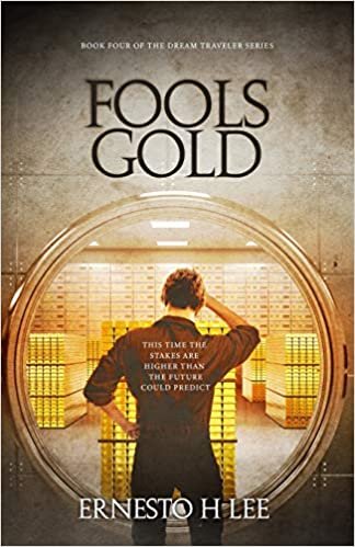 تحميل Fools Gold: The Dream Traveler Book Four