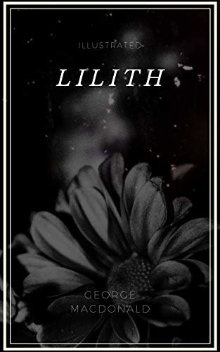 Lilith (Illustrated) (English Edition)