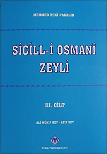 Sicill-i Osmani Zeyli Cilt: 3 indir