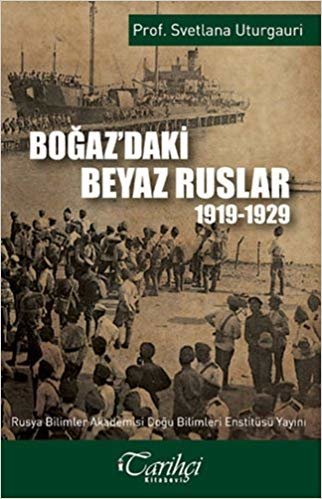 Boğaz'daki Beyaz Ruslar 1919 - 1929 indir