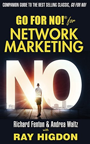 ダウンロード  Go for No! for Network Marketing (English Edition) 本