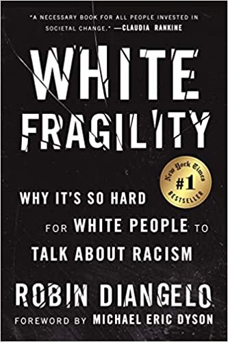 ダウンロード  White Fragility: Why It's So Hard for White People to Talk About Racism 本
