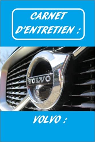 Carnet d'entretien Volvo: 100 pages