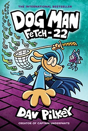 ダウンロード  Dog Man: Fetch-22: From the Creator of Captain Underpants (Dog Man #8) (English Edition) 本