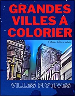 تحميل Grandes Villes a Colorier: Villes Fictives