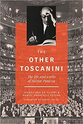 تحميل The Other Toscanini: The Life and Works of HA (c)ctor Panizza