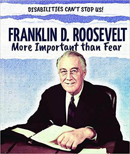 Franklin D. Roosevelt: More Important Than Fear (Disabilities Can't Stop Us!) indir