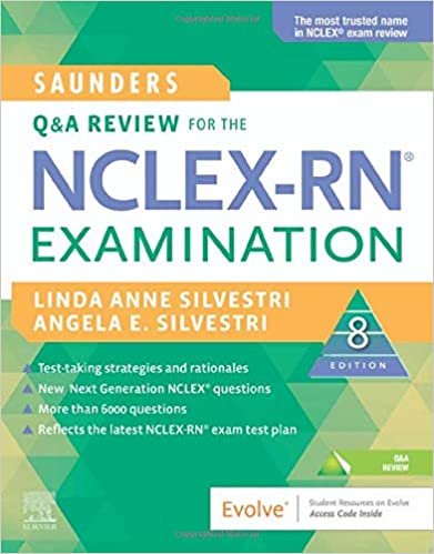 Saunders Q & A Review for the NCLEX-RN® Examination (Saunders Q & A Review for the NCLEX-RN Examination)