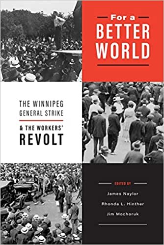 تحميل For a Better World: The Winnipeg General Strike and the Workers&#39; Revolt