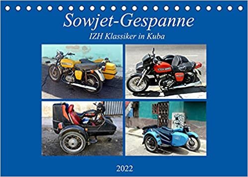 Sowjet-Gespanne - IZH Klassiker in Kuba (Tischkalender 2022 DIN A5 quer): Motorraeder mit Seitenwagen der Marke IZH aus der UdSSR (Monatskalender, 14 Seiten )