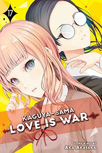 Kaguya-sama: Love Is War, Vol. 17 (English Edition)