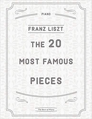 The 20 Most Famous Pieces by Liszt: La Campanella, Hungarian Rhapsodies, Liebestraum No.3, Sonata in B minor, Mephisto Waltz No. 1, Un Sospiro, Annees de Pelerinage and more indir