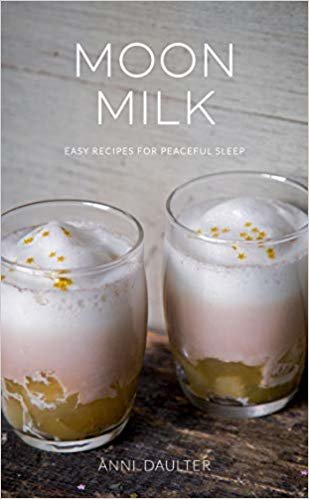 تحميل Moon Milk: Easy Recipes for Peaceful Sleep