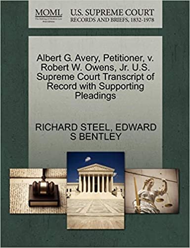 indir Albert G. Avery, Petitioner, v. Robert W. Owens, Jr. U.S. Supreme Court Transcript of Record with Supporting Pleadings