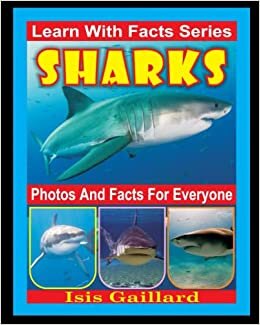 اقرأ Sharks Photos and Facts for Everyone: Animals in Nature الكتاب الاليكتروني 
