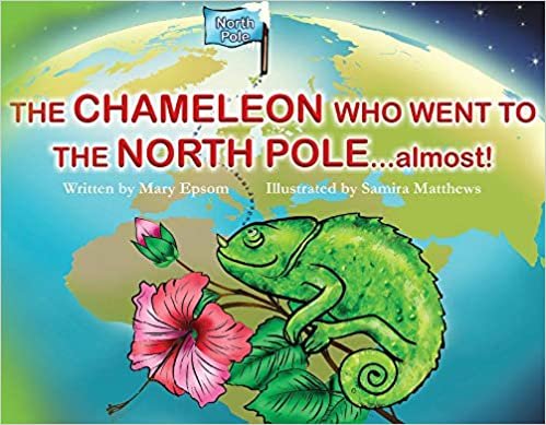The Chameleon Who Went To The North Pole...almost!