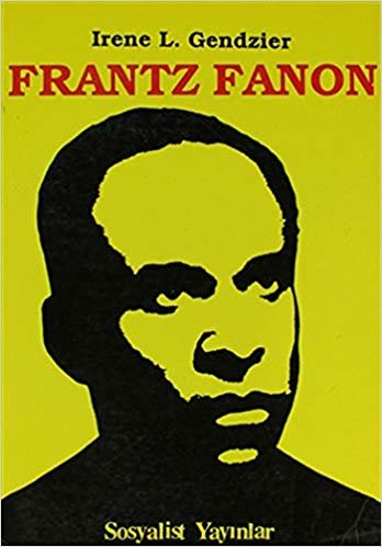 Frantz Fanon Eleştirel Biyografik İnceleme indir
