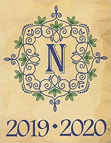 indir Weekly Planner Initial Letter “N” Monogram September 2019 - December 2020: 15 Month Large Print Schedule Organizer by Week for Teachers and Students ... Blue Initial - Parchment Background, Band 14)