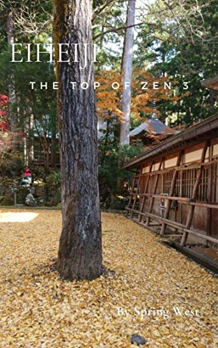ダウンロード  EIHEIJI: THE TOP OF ZEN 3 (English Edition) 本